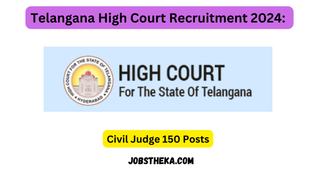 Telangana High Court Recruitment 2024: Civil Judge 150 Posts