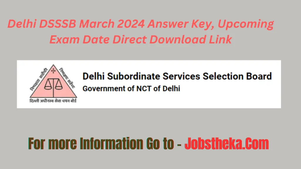 Delhi DSSSB March 2024 Answer Key, Upcoming Exam Date Direct Download Link