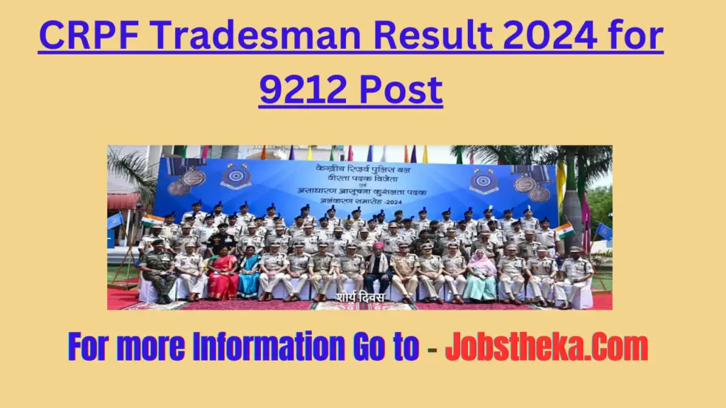 CRPF Tradesman Result 2024 for 9212 Post