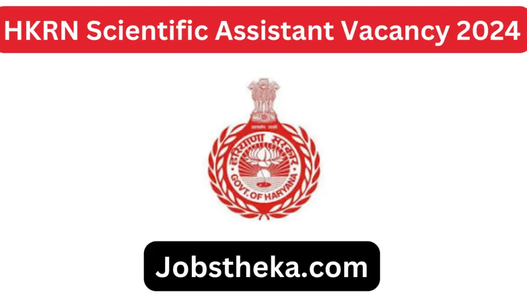 HKRN Scientific Assistant Vacancy Apply Online
